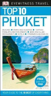 Top 10 Travel Guide - Phuket