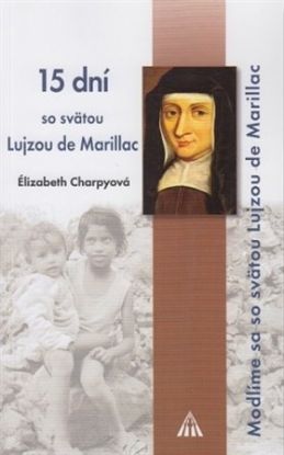 15 dní so svätou Lujzou de Marillac