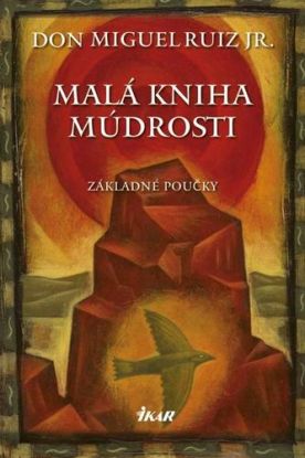 Malá kniha múdrosti - Základné poučky