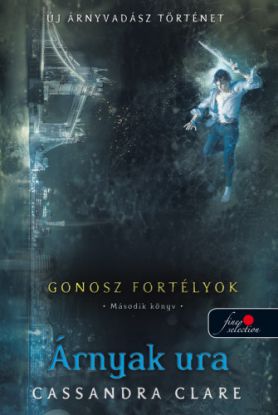 Lord of Shadows - Árnyak ura (Gonosz fortélyok 2.)