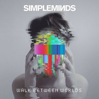 Simple Minds - Walk Between The Worlds CD