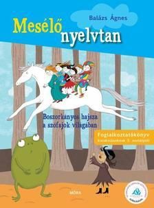 Boszorkányos hajsza a szófajok birodalmában - Mesélő nyelvtan sorozat