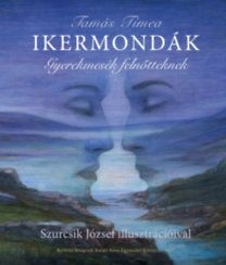 Ikermondák - Gyerekmesék felnőtteknek