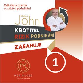 Krotitel rizik podnikání zasahuje 1 - audiokniha