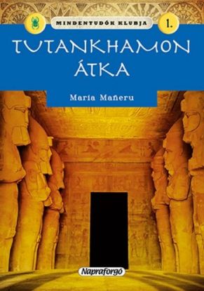 Mindentudók klubja 1. - Tutankhamon átka