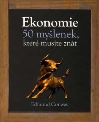 Ekonomie - 50 myšlenek, které musíte znát