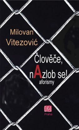 Člověče, nAzlob se!