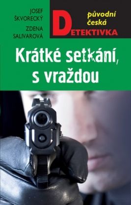 Krátké setkání, s vraždou