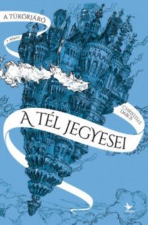 A tükörjáró 1: A tél jegyesei