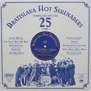 Bratislava Hot Serenaders - Playing For You For 25 Years LP