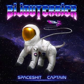 Bijouterrier - Spaceshit Captain CD