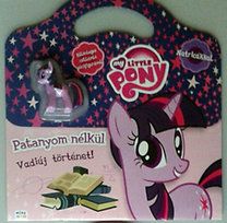 My Little Pony - Patanyom nélkül