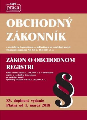 Obchodný zákonník – XV. doplnené a aktualizované vydanie platné od 1. marca 2018