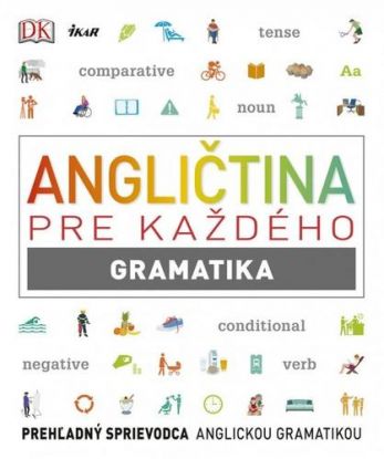 Angličtina pre každého - Gramatika anglického jazyka, príručka