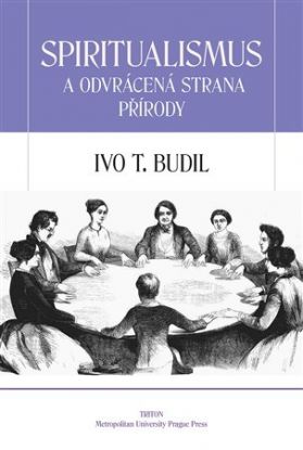 Spiritualismus a odvrácená strana přírody