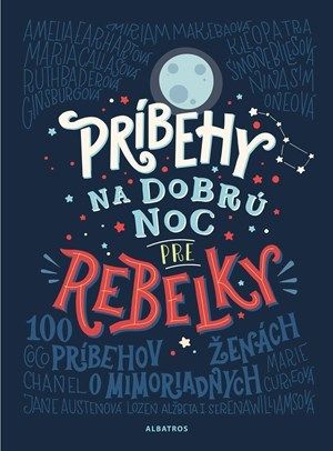 Príbehy na dobrú noc pre rebelky