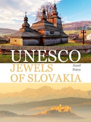 Unesco Jewels of Slovakia