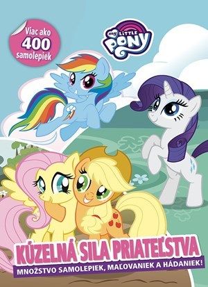 My Little Pony - Kúzelná sila priateľstva