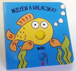 Milyen a halacska? Babamozi