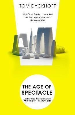 The Age of Spectacle