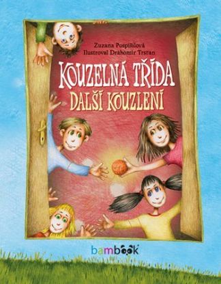 Kouzelná třída – další kouzlení