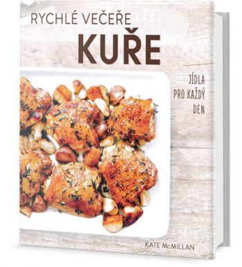 Rychlé večeře Kuře