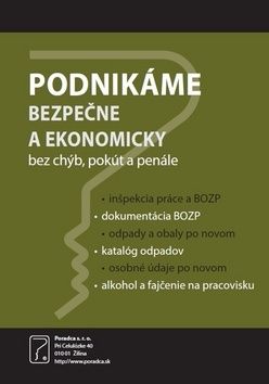 Podnikáme bezpečne a ekonomicky - bez chýb, pokút a penále