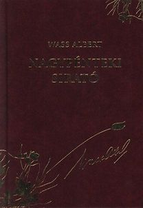 Nagypénteki sirató - Wass Albert díszkiadás 42.