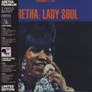 Franklin Aretha - Lady Soul/i Never Loved A Woman 2LP