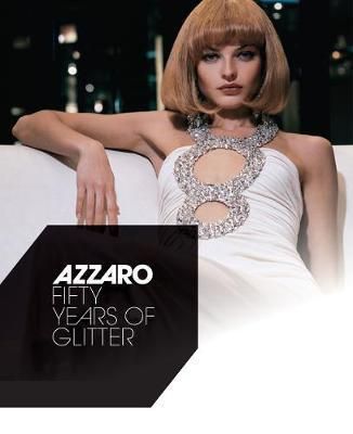 Azzaro - Fifty Years of Glitter