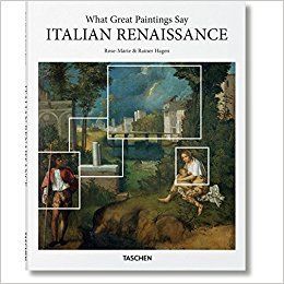 What Great Paintings Say - Italian Renaissance