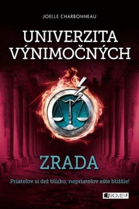 Univerzita výnimočných 2 - Zrada