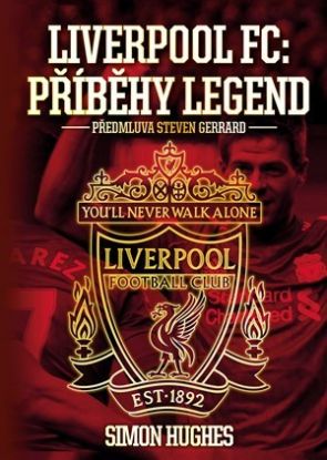 Liverpool FC - Příběhy legend