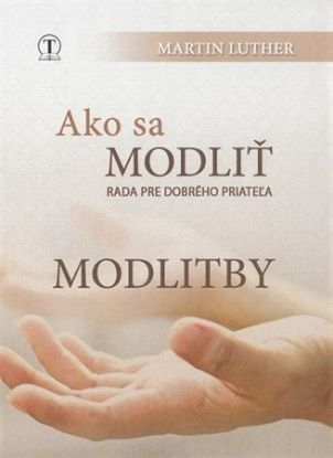 Ako sa modliť - Modlitby (farebný obal)