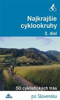 Najkrajšie cyklookruhy 2. diel