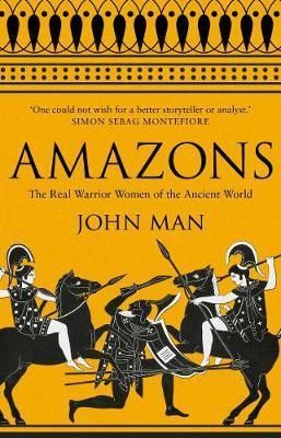 Amazons - The Real Warrior Women of the Ancient World