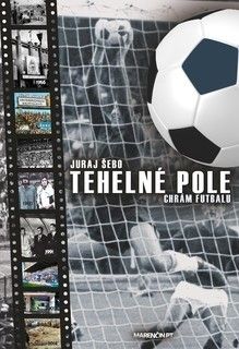 Tehelné pole - Chrám futbalu - 2. vydanie