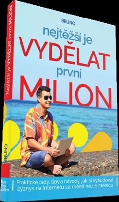 Nejtěžši je vydělat první milion