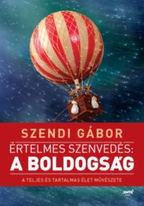 Értelmes szenvedés - a boldogság