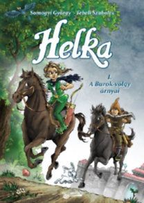 Helka I.- A Burok-völgy árnyai