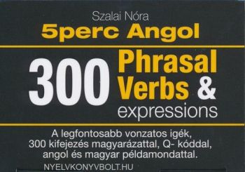 5perc Angol Tanulókártya - 300 Pharasal Verbs & Expressions