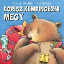 Borisz kempingezni megy