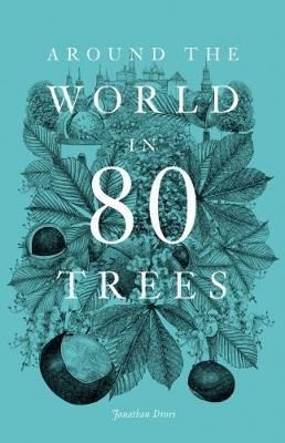 Around the World in 80 Trees