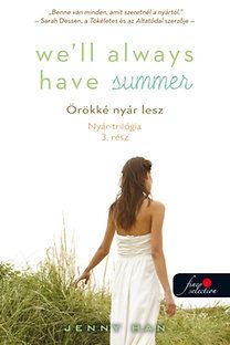 Well Always Have Summer - Örökké nyár lesz (Nyár trilógia 3.)