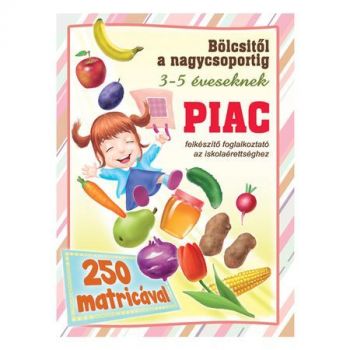 Piac - Felkészítő foglalkoztató az iskolaérettséghez