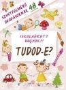 Tudod-e? - Iskolaérett vagyok?!