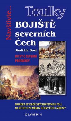 Toulky Bojiště severních Čech