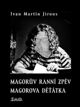 Magorův ranní zpěv Magorova děťátka