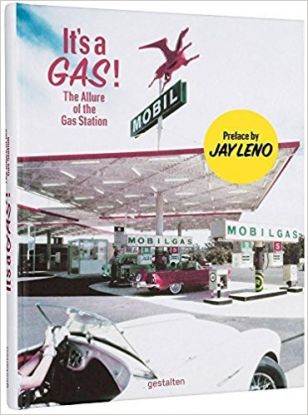 It\'s a Gas! - The Allure of the Gas Station