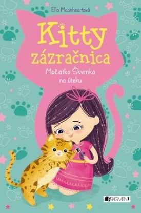 Kitty zázračnica 3 - Mačiatko Škvrnka na úteku